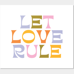 Let Love Rule Posters and Art